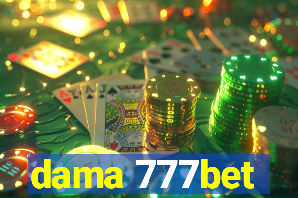 dama 777bet